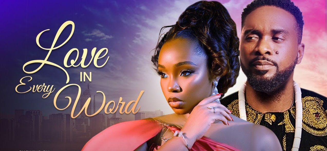 LOVE IN EVERY WORD - Nigerian Movies 2025 Latest Full Movies